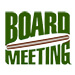 BOARD MEETING
